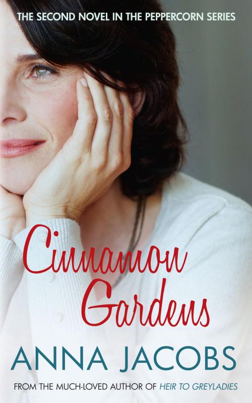 Cover of the book Cinnamon Gardens by Anna Jacobs, Allison & Busby