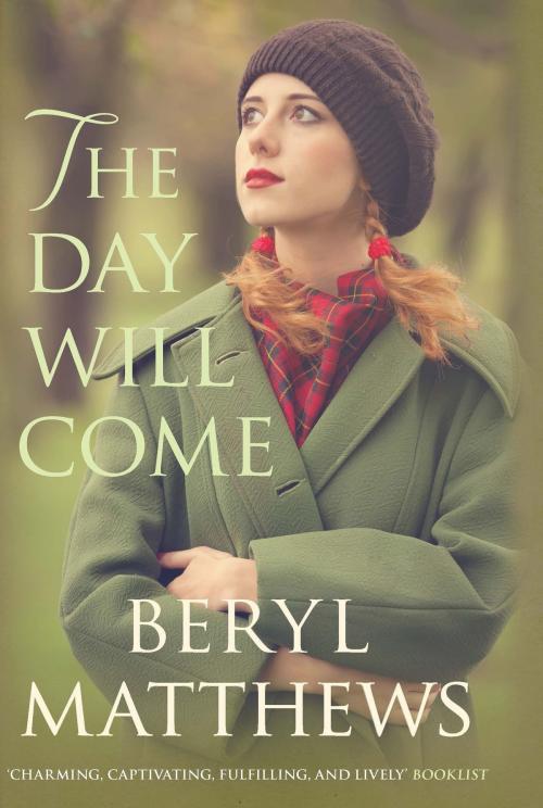 Cover of the book The Day Will Come by Beryl Matthews, Allison & Busby