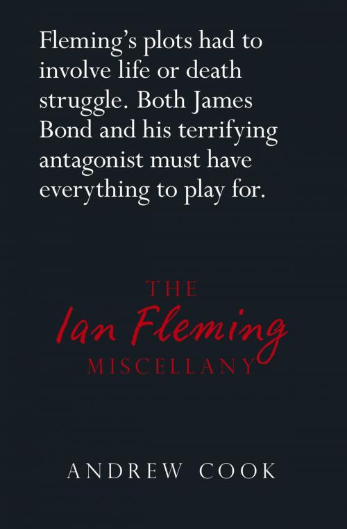 Cover of the book Ian Fleming Miscellany by Andrew Cook, The History Press