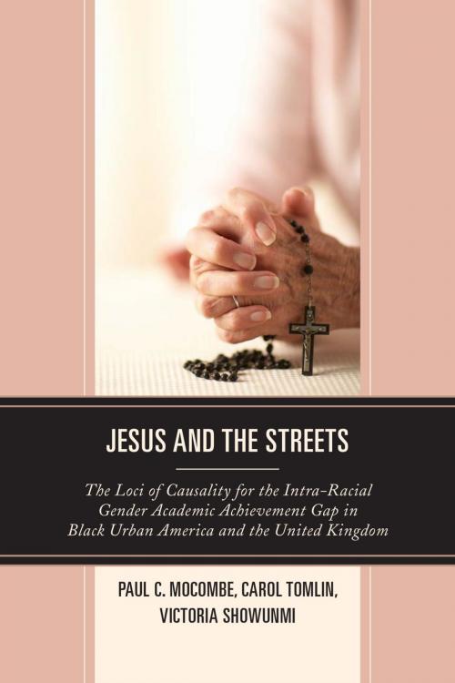 Cover of the book Jesus and the Streets by Paul C. Mocombe, Carol Tomlin, Victoria Showunmi, UPA