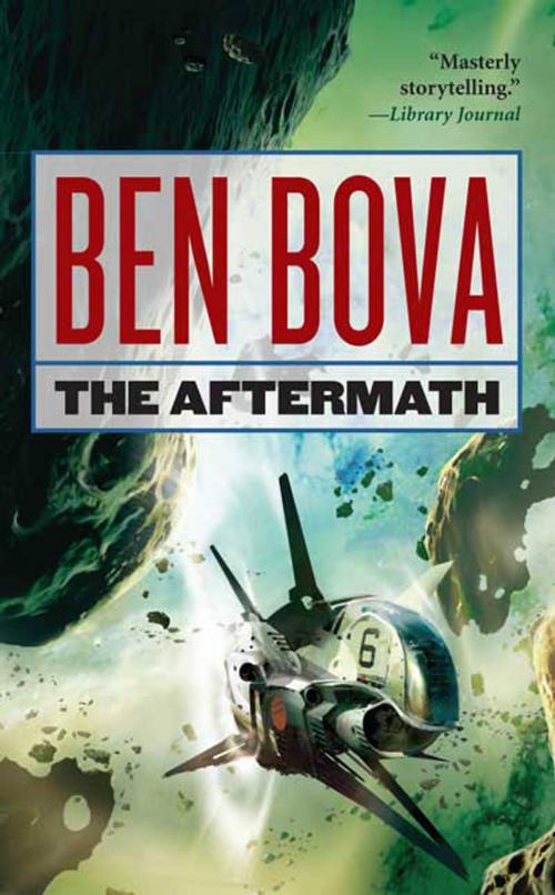 Cover of the book The Aftermath by Ben Bova, Tom Doherty Associates