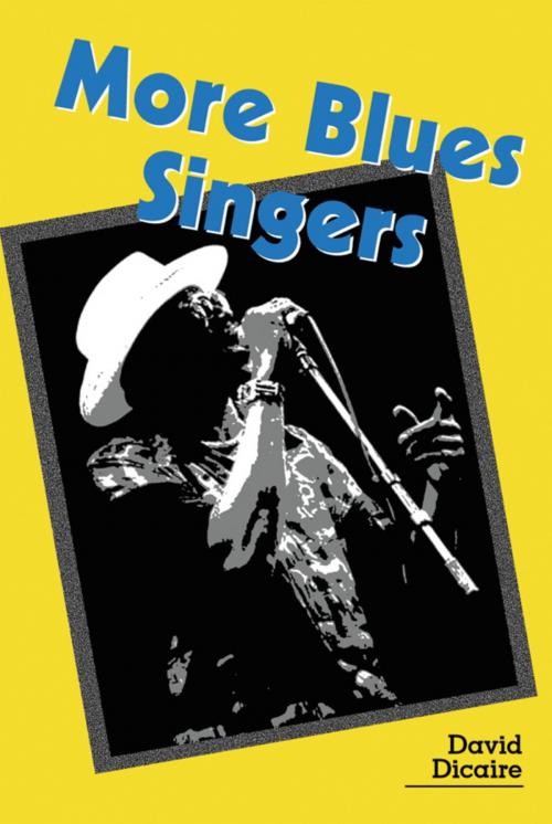 Cover of the book More Blues Singers by David Dicaire, McFarland & Company, Inc., Publishers