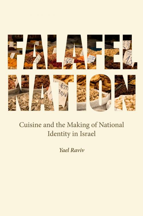 Cover of the book Falafel Nation by Yael Raviv, UNP - Nebraska