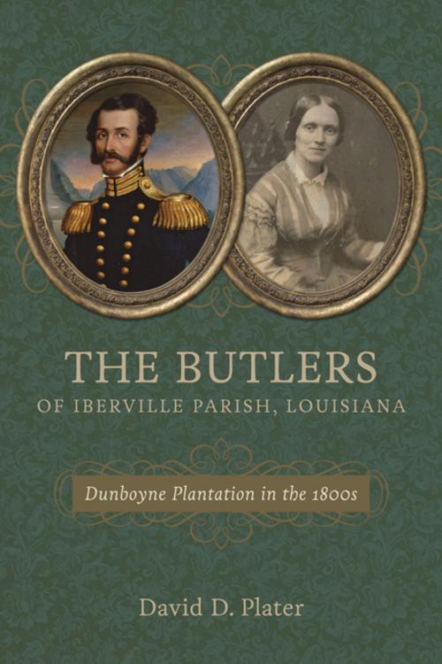 Cover of the book The Butlers of Iberville Parish, Louisiana by David D. Plater, LSU Press