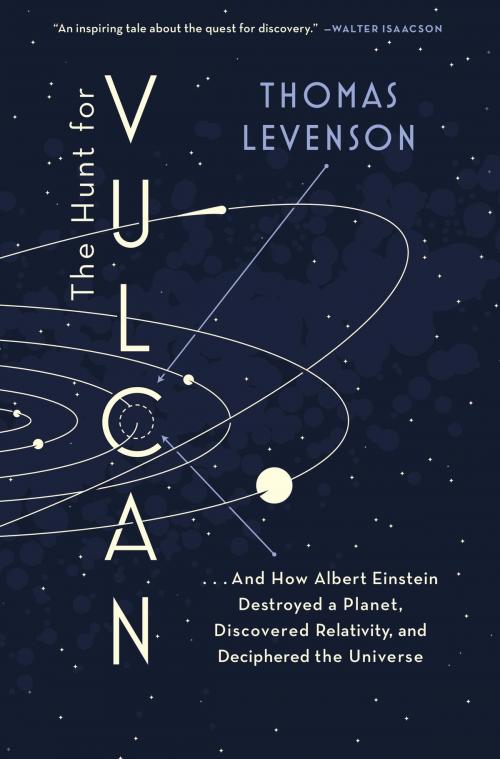Cover of the book The Hunt for Vulcan by Thomas Levenson, Random House Publishing Group