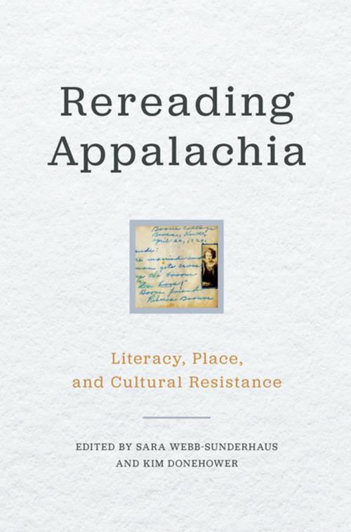 Cover of the book Rereading Appalachia by Ryan Angus, Krista Bryson, Gregory Griffey, Emma Howes, Josh Iddings, Peter Mortensen, Nathan Shepley, Todd Snyder, Kathryn Trauth Taylor, The University Press of Kentucky