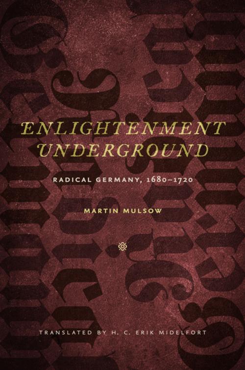 Cover of the book Enlightenment Underground by Martin Mulsow, University of Virginia Press