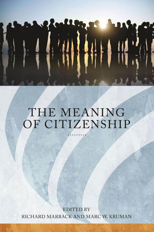 Cover of the book The Meaning of Citizenship by Richard Marback, Wayne State University Press
