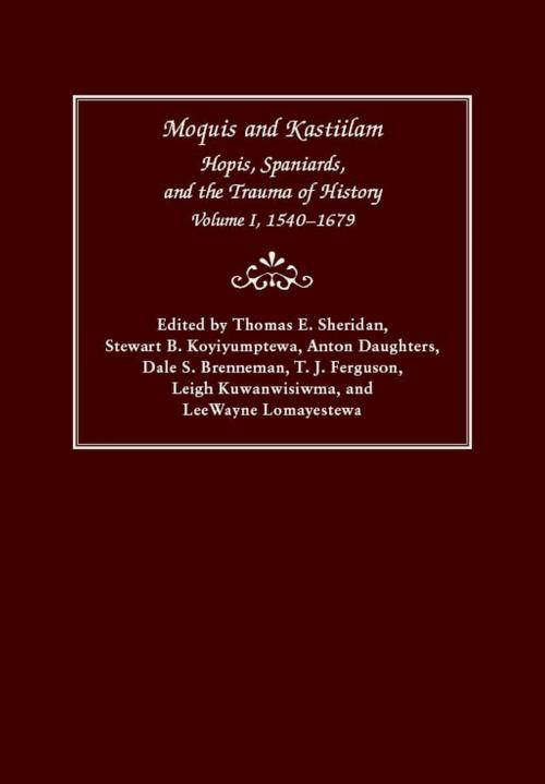Cover of the book Moquis and Kastiilam by , University of Arizona Press