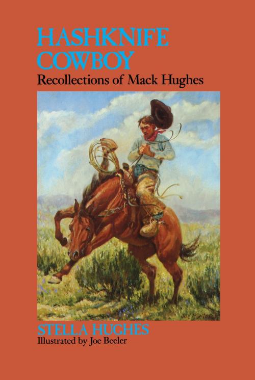Cover of the book Hashknife Cowboy by Stella Hughes, University of Arizona Press