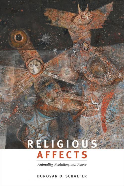 Cover of the book Religious Affects by Donovan O. Schaefer, Duke University Press