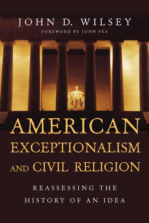 Cover of the book American Exceptionalism and Civil Religion by John D. Wilsey, IVP Academic