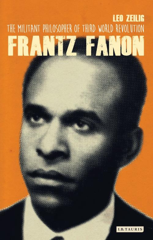 Cover of the book Frantz Fanon by Leo Zeilig, Bloomsbury Publishing