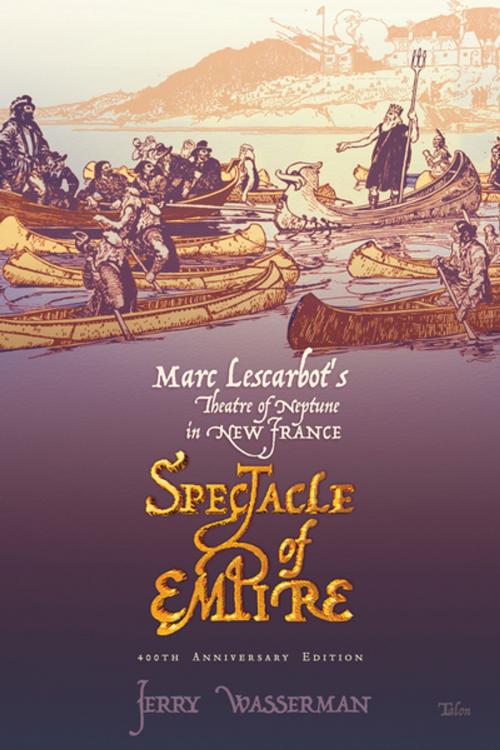 Cover of the book Spectacle of Empire by Jerry Wasserman, Talonbooks