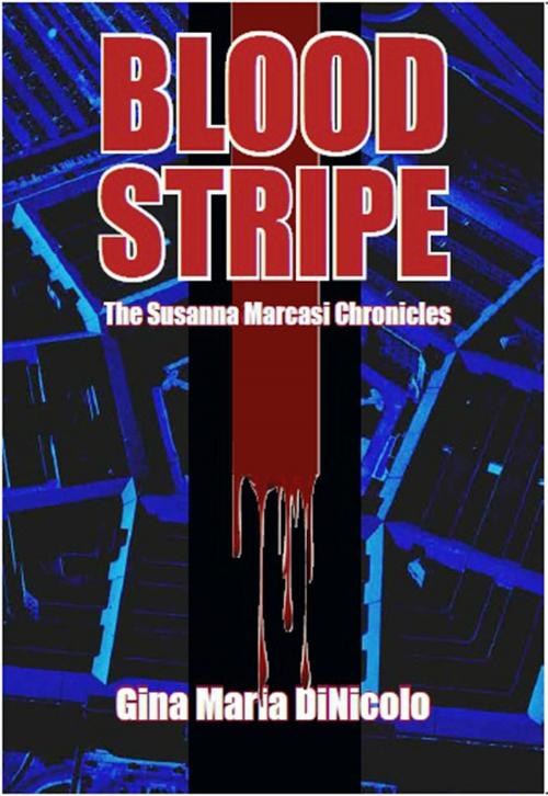 Cover of the book Blood Stripe by Gina Maria DiNicolo, St. Johns Press