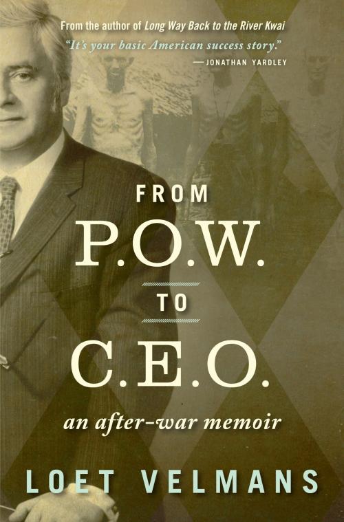 Cover of the book From P.O.W. to C.E.O. by Loet Velmans, van Horton Books