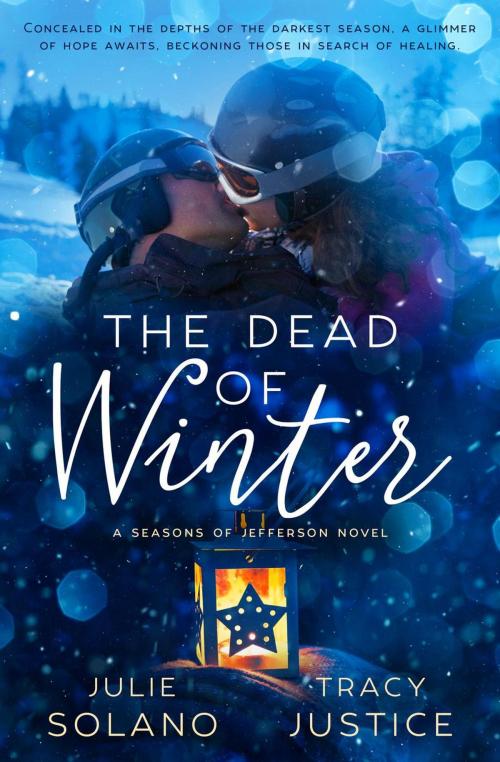 Cover of the book The Dead of Winter by Julie Solano, Tracy Justice, JT Authors