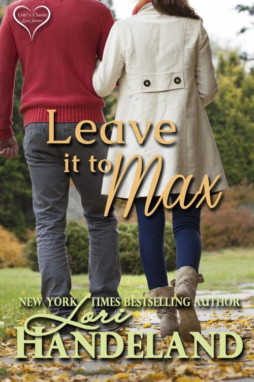 Cover of the book Leave it to Max by Lori Handeland, Lori Handeland