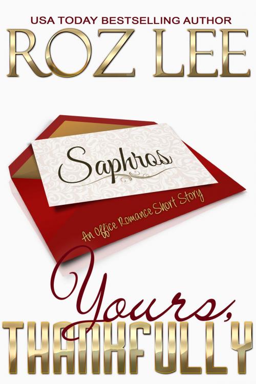 Cover of the book Yours, Thankfully by Roz Lee, Roz Lee