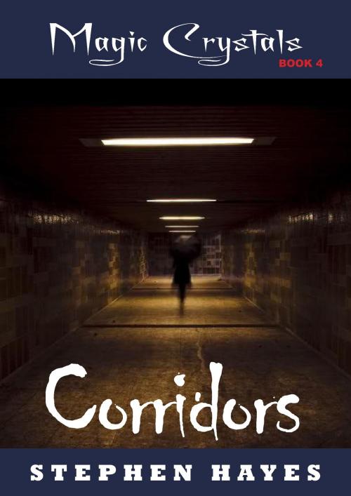 Cover of the book Corridors by Stephen Hayes, Stephen Hayes