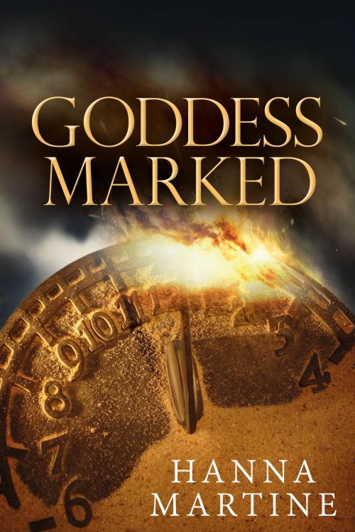 Cover of the book Goddess Marked by Hanna Martine, Hanna Martine Books LLC
