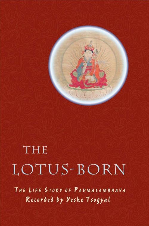 Cover of the book The Lotus-Born by Yeshe Tsogyal, Rangjung Yeshe Publications