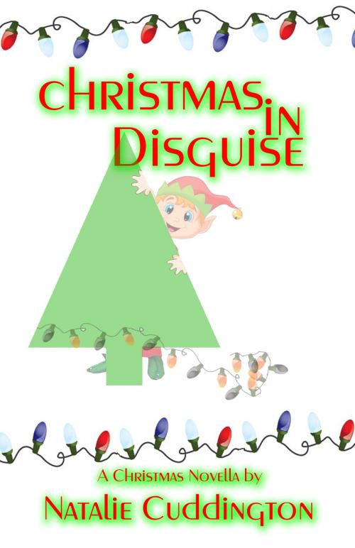 Cover of the book Christmas in Disguise by Natalie Cuddington, Natalie Cuddington