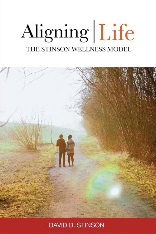 Cover of the book Aligning Life by David D. Stinson, Stinson Education