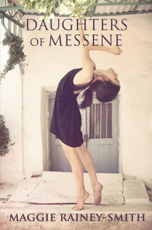 Cover of the book Daughters of Messene by Maggie Rainey-Smith, Rosa Mira Books