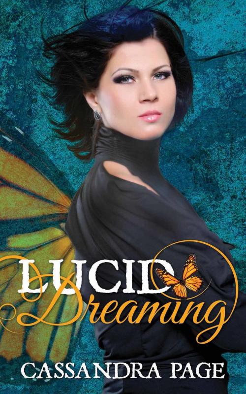 Cover of the book Lucid Dreaming by Cassandra Page, Cassandra Page