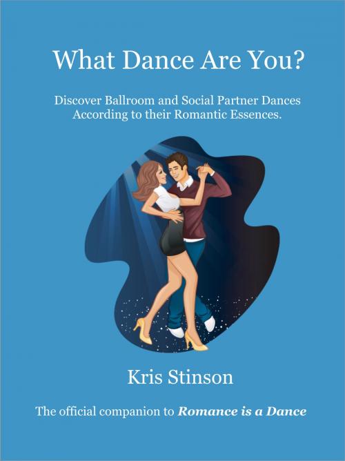 Cover of the book What Dance Are You? by Kris Stinson, Kris Stinson