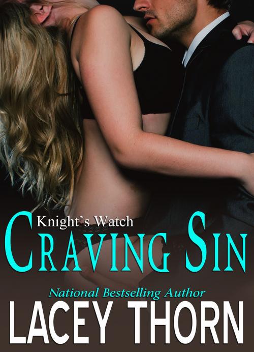 Cover of the book Craving Sin by Lacey Thorn, Lacey Thorn Publishing