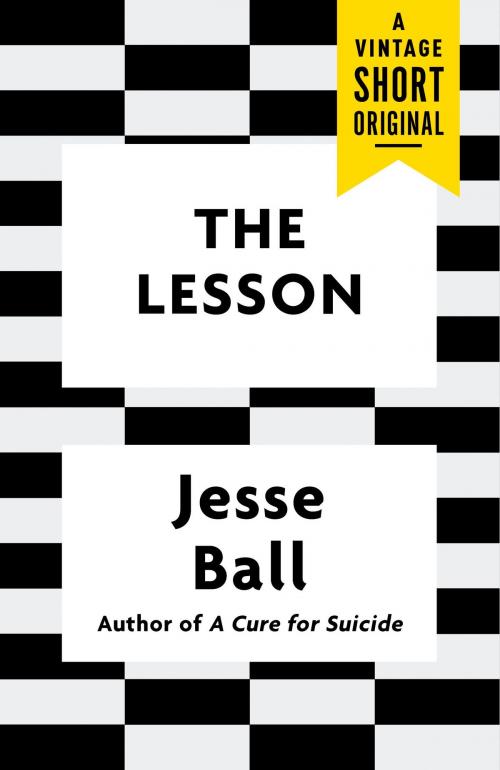 Cover of the book The Lesson by Jesse Ball, Knopf Doubleday Publishing Group