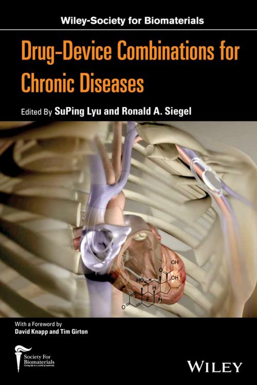 Cover of the book Drug-device Combinations for Chronic Diseases by SuPing Lyu, Ronald Siegel, Wiley