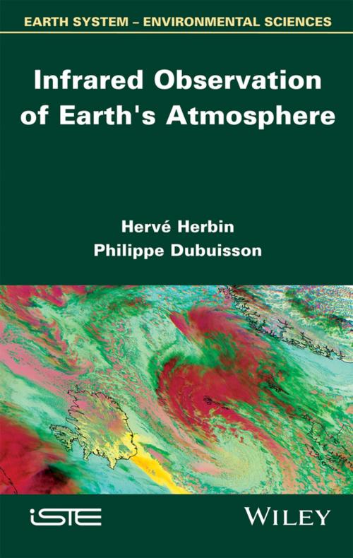 Cover of the book Infrared Observation of Earth's Atmosphere by Philippe Dubuisson, Hervé Herbin, Wiley