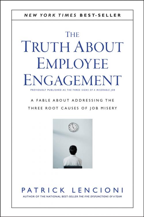 Cover of the book The Truth About Employee Engagement by Patrick M. Lencioni, Wiley