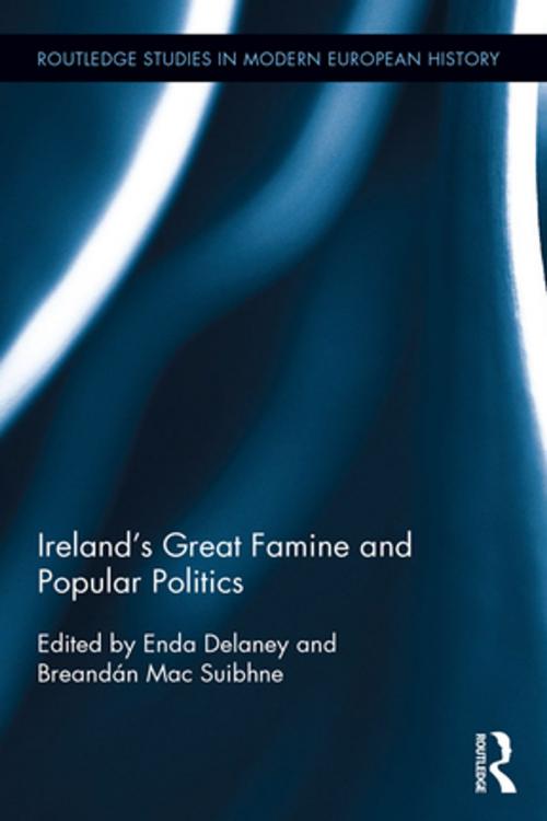 Cover of the book Ireland's Great Famine and Popular Politics by , Taylor and Francis