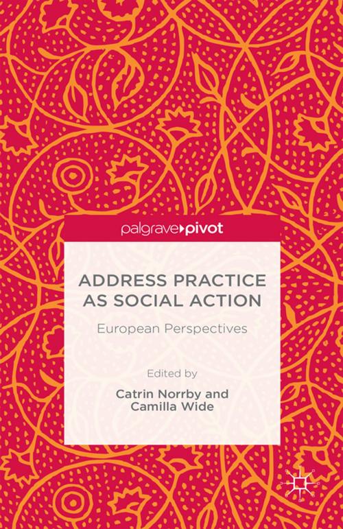 Cover of the book Address Practice As Social Action by , Palgrave Macmillan UK