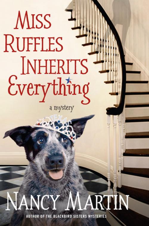 Cover of the book Miss Ruffles Inherits Everything by Nancy Martin, St. Martin's Press