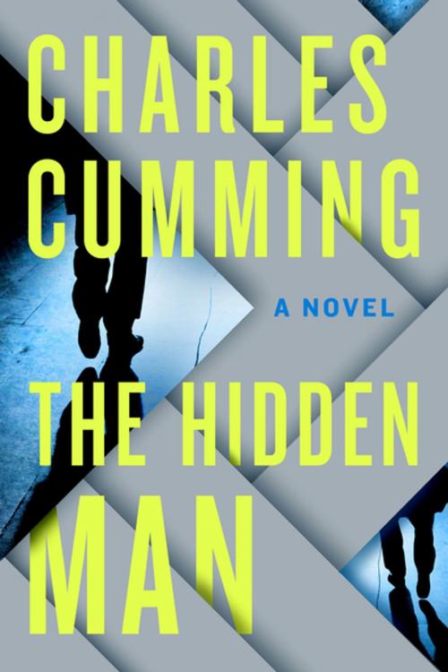 Cover of the book The Hidden Man by Charles Cumming, St. Martin's Press