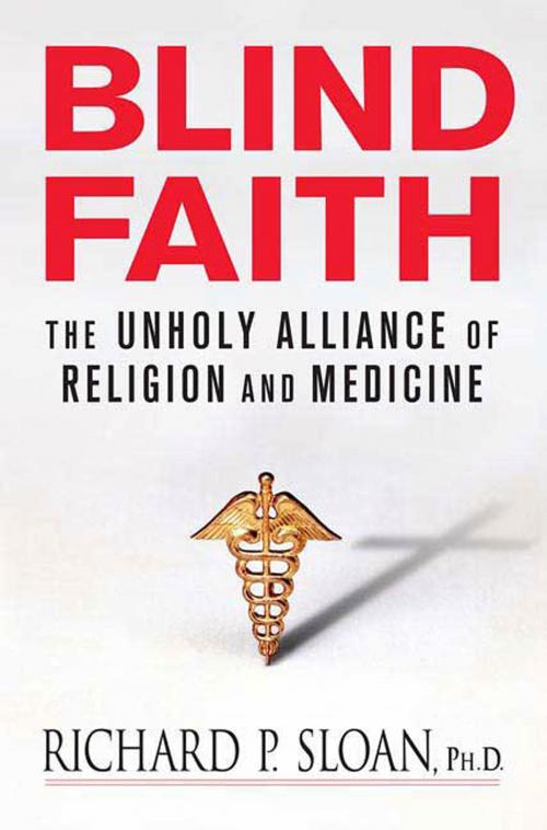 Cover of the book Blind Faith by Richard P. Sloan, Ph.D., St. Martin's Press