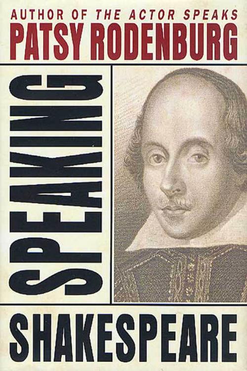 Cover of the book Speaking Shakespeare by Patsy Rodenburg, St. Martin's Publishing Group