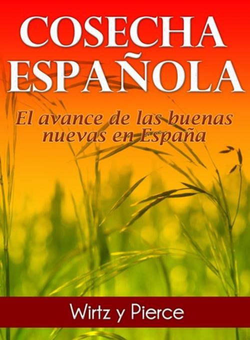 Cover of the book Cosecha Española by Juana Wirtz, Winifred B. Pearce, Editorial Imagen