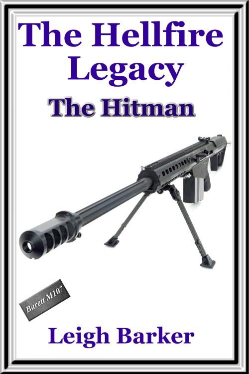 Cover of the book Episode 7: The Hitman by Leigh Barker, Leigh Barker