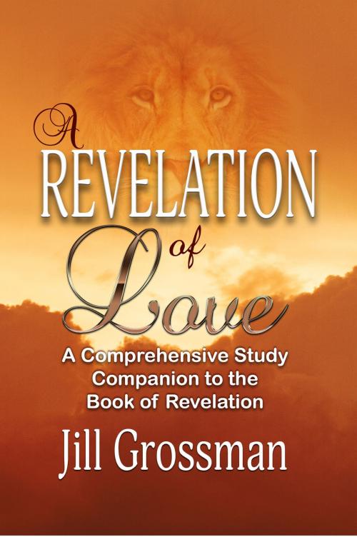 Cover of the book A Revelation of Love by Jill Grossman, WordCrafts Press