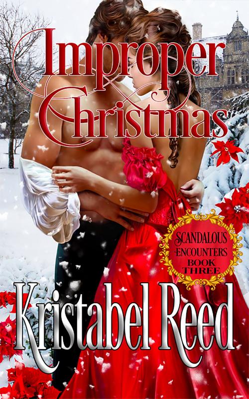 Cover of the book Improper Christmas by Kristabel Reed, Wicked ePub