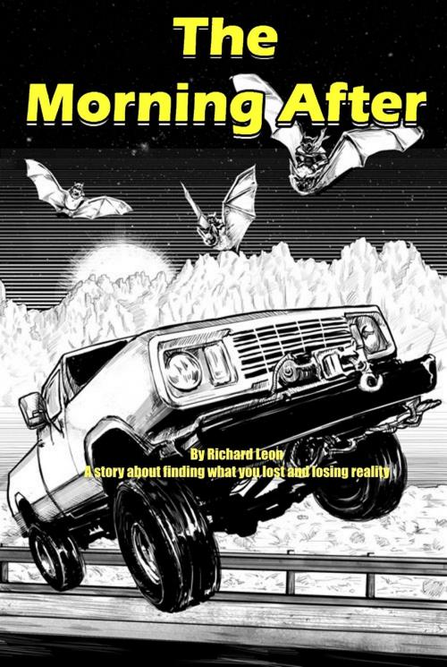 Cover of the book The Morning After by Richard Leon, Richard Leon