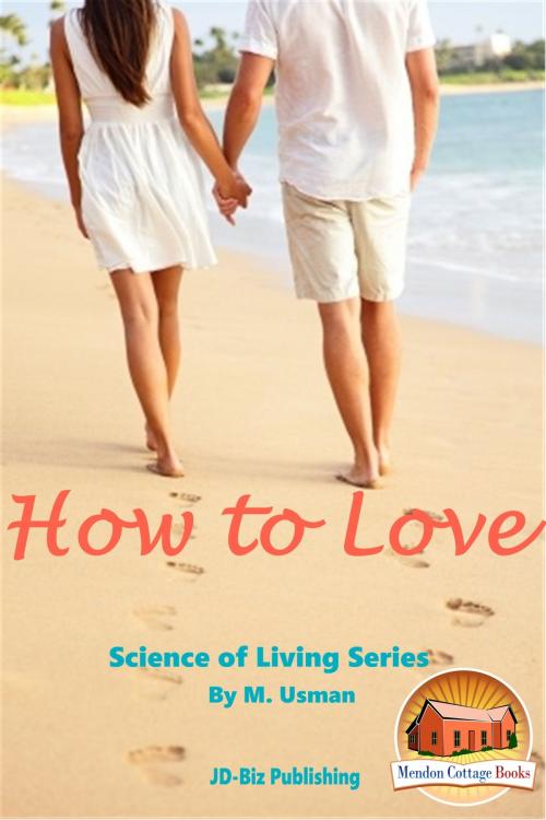 Cover of the book How to Love by M. Usman, Mendon Cottage Books