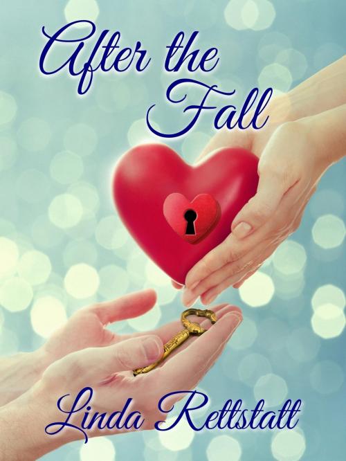 Cover of the book After the Fall by Linda Rettstatt, Linda Rettstatt