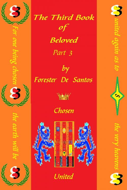 Cover of the book The Third Book of Beloved Part 3 by Forester de Santos, Forester de Santos